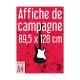 Affiche de campagne F4 (89,5 x 128 cm)